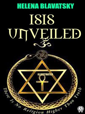 cover image of Isis Unveiled. Illustrated